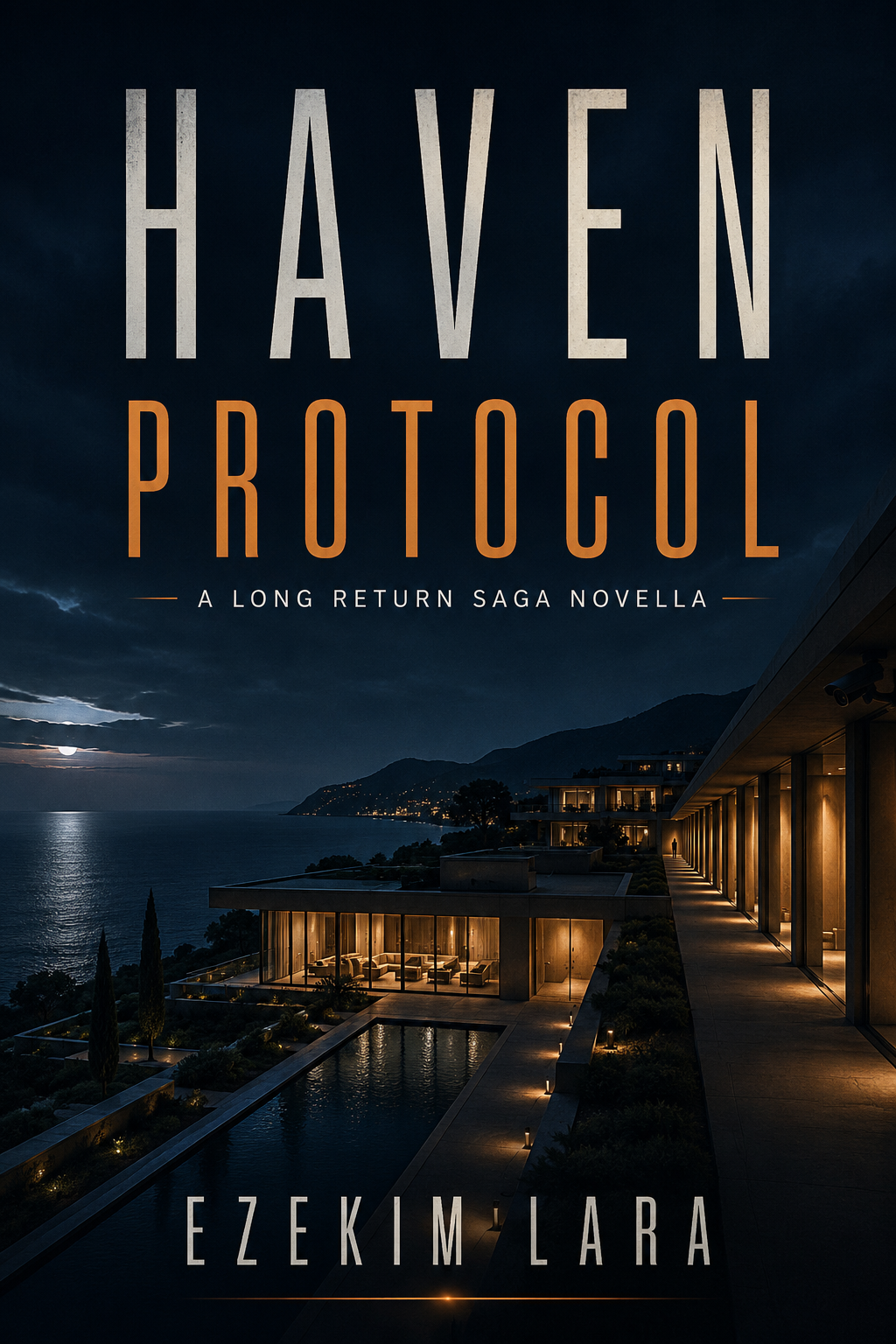 Cover of Haven Protocol by Ezekim Lara: the moonlit Haven campus beneath tall condensed lettering.